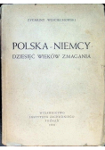 Polska - Niemcy Dziesięć wieków zmagania, 1945 r.