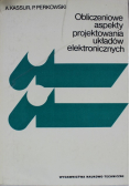 Obliczeniowe aspekty projektowania układów elektronicznych