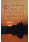 Opowieść o Kamedułach Wigierskich