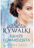 Rywalki Książę i Gwardzista