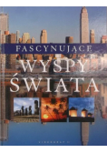 Fascynujące wyspy świata