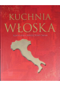 Kuchnia włoska Klasyczne i nowoczesne dania