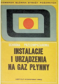 Instalacje i urządzenia na gaz płynny