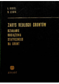 Zarys reologii gruntów Działanie obciążenia statycznego na grunt