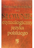 Słownik etymologiczny języka polskiego