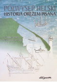 Półwysep Helski historia orężem pisana