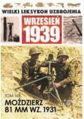 Wielki Leksykon Uzbrojenia Wrzesień 1939 Tom 168 Moździerz 81 MM WZ 1931
