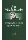 Kiedy mówisz że kochasz