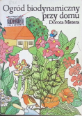 Ogród biodynamiczny przy domu