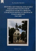 Historia rzymskokatolickiej parafii pw. Świętego Marcina Biskupa i Świętego Piotra w Okowach w Konarzewie 1945 - 2005