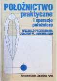 Położnictwo praktyczne i operacje położnicze