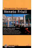 Sprawdzony przewodnik Veneto Friuli