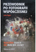 Przewodnik po fotografii współczesnej