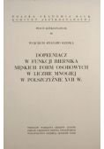 Dopełniacz w funkcji biernika męskich form osobowych w liczbie mnogiej w polszczyźnie XVII w.