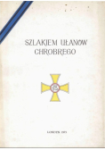 Szlakiem ułanów chrobrego