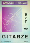 Metoda i nauka Tom 1 Gry na gitarze