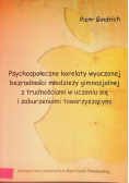 Psychospołeczne korelaty wyuczonej bezradności młodzieży gimnazjalnej z trudnościami w uczeniu się i zaburzeniami towarzyszącymi