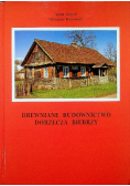 Drewniane budownictwo Dorzecza Biebrzy