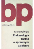 Prakseologia nauka o sprawnym działaniu