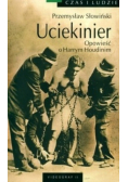 Uciekinier. Opowieść o Harrym Houdinim Przemysław Słowiński