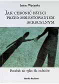 Jak chronić dzieci przed molestowaniem seksualnym