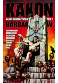 Kanon Barbarzyńców Tom 1