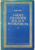 Jakiej filozofii Polacy potrzebują