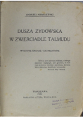 Dusza żydowska w zwierciadle Talmudu reprint z 1920 r.