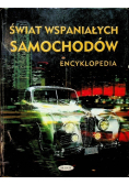 Świat wspaniałych samochodów. Encyklopedia