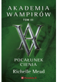 Akademia Wampirów. Tom 3 Pocałunek cienia