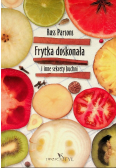 Frytka doskonała i inne sekrety kuchni