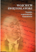 Notatki wspomnienia komentarze