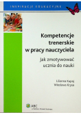 Kompetencje trenerskie w pracy nauczyciela