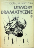 Miciński Utwory dramatyczne Tom 4