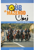 Tour de Mazenod Rowerami do Maroka