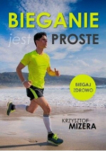 Bieganie jest Proste