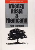 Między Rosją a Niemcami