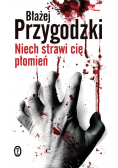 Niech strawi cię płomień