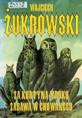 Za kurtyną mroku zabawa w chowanego