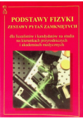 Podstawy fizyki zestawy pytań zamkniętych