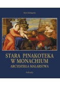 Arcydzieła Malarstwa Stara Pinakoteka w Monachium