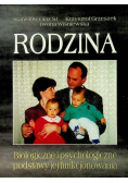 Rodzina Biologiczne i psychologiczne podstawy jej funkcjonowania