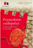 Przemysłowie wielkopolscy od księcia dzielnicowego do króla Polski