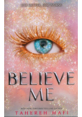 Believe Me