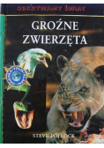Odkrywamy świat Groźne zwierzęta