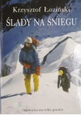 Ślady na śniegu. Opowieści nie tylko górskie