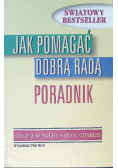 Jak pomagać dobrą radą