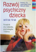 Rozwój psychiczny dziecka od 0 do 10 lat