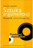 Sztuka argumentacji Słownik terminologiczny