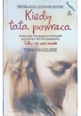 Kiedy tata powraca